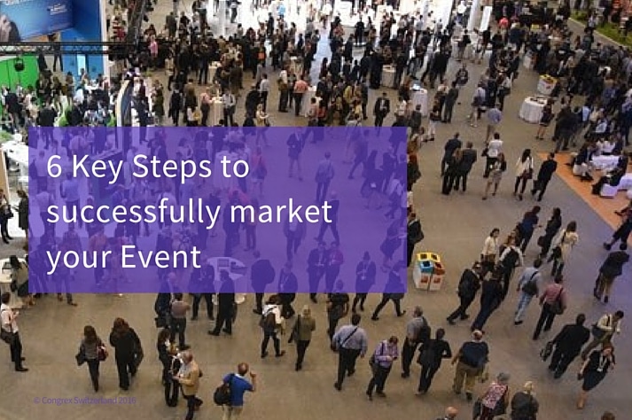 Keeping attendance levels at your event – 6 key steps to successfully market your event