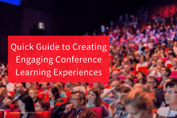 Quick Guide to Creating Engaging Conference Learning Experiences