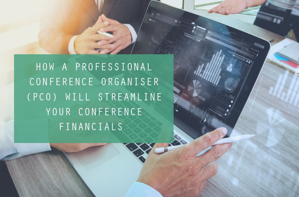 How A Professional Conference Organiser (PCO) Will Streamline Your Conference Financials
