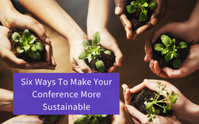 Six Ways To Make Your Conference More Sustainable