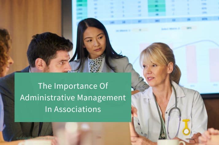 The Importance Of Administrative Management In Associations